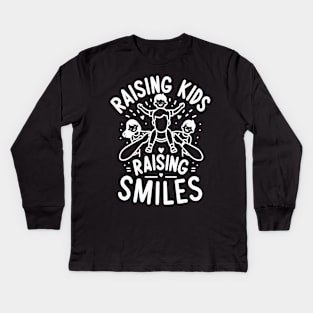 Raising Kids Raising Smiles Kids Long Sleeve T-Shirt